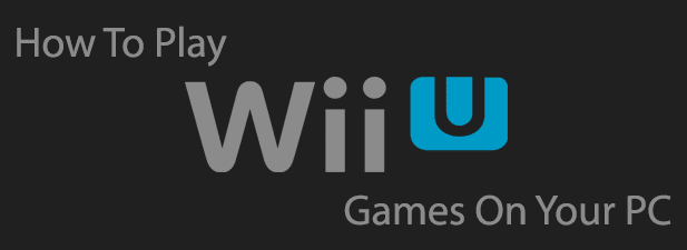 Como jugar juegos de Wii U en tu PC con