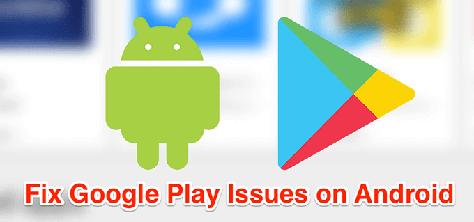 Cómo solucionar problemas de Google Play