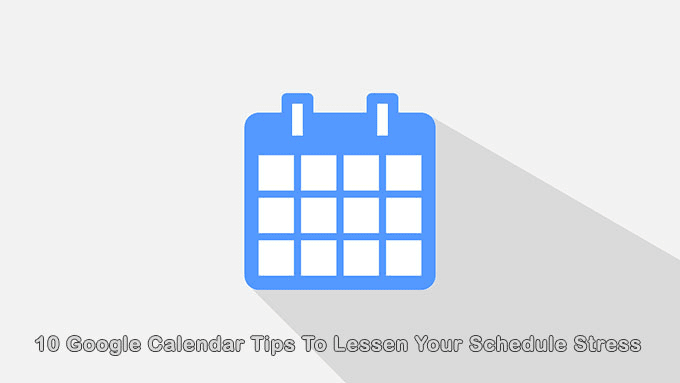 10 consejos de Google Calendar para reducir el estres en