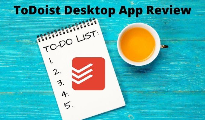 Aplicacion de escritorio ToDoist para Windows una revision completa