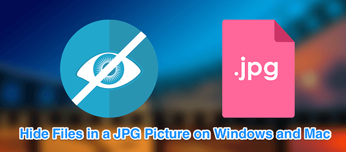 Cómo ocultar archivos en una imagen JPG
