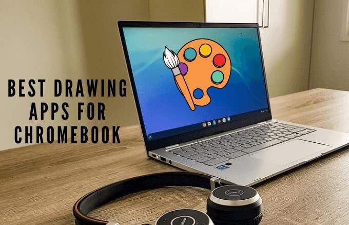 Las 8 mejores aplicaciones de dibujo para Chromebook