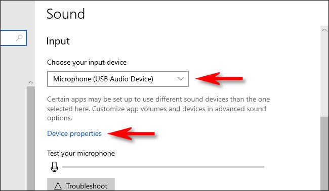 En la configuración de Windows 10, elija el micrófono y luego seleccione "Propiedades del dispositivo."
