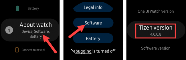 Para seleccionar "Configuraciones,""Sobre el reloj," "software" luego seleccione "Versión Tizen."