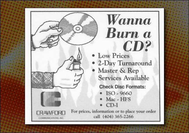 Un anuncio de principios de 1993 que menciona la quema de un CD.