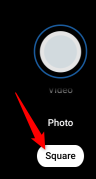 Haga clic en "Cuadrado" para tomar una foto cuadrada en su lugar.