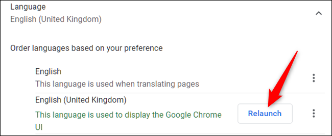 Después de seleccionar el idioma predeterminado, reinicie Chrome cuando haga clic en "Para reiniciar."