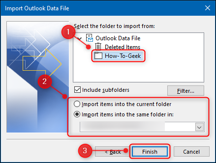 La ubicación de Outlook donde se importarán los archivos.