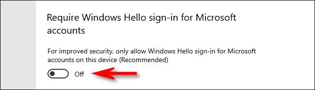 Para apagar Windows Hello, apague el interruptor junto a "Requerir inicio de sesión de Windows Hello para cuentas de Microsoft" en la instalación de Windows 10.