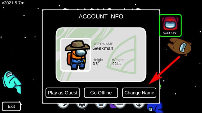 En Among Us, seleccione "Cambiar nombre" en la pantalla Cuenta para cambiar su nombre, si ha iniciado sesión.