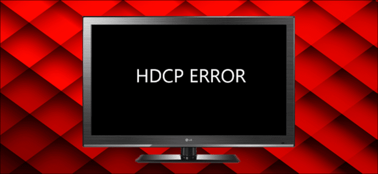 Por qué HDCP está causando errores en su HDTV y cómo solucionarlo