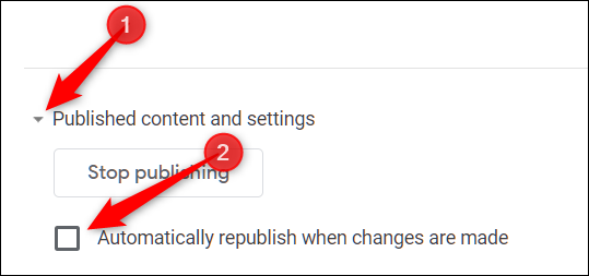 Haga clic en la flecha junto a "Contenido y parámetros publicados," luego desmarque la casilla junto a "Vuelva a publicar automáticamente cuando se realicen cambios."
