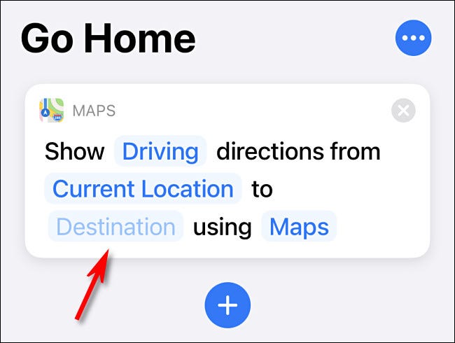 Al editar el "Mostrar ruta" acción en Atajos, presione "Destino."