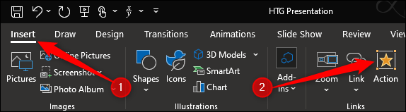 Bajo el "Insertar" pestaña, seleccione "acción" de "Vínculos" grupo.