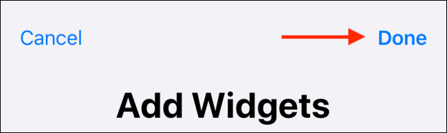 Toque el botón Listo en la pantalla de edición del widget