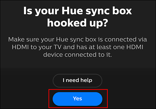 Si su Hue Sync Box ya está configurado, toque "sí"