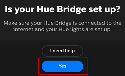 Grifo "sí" si su Hue Bridge ya está configurado. 