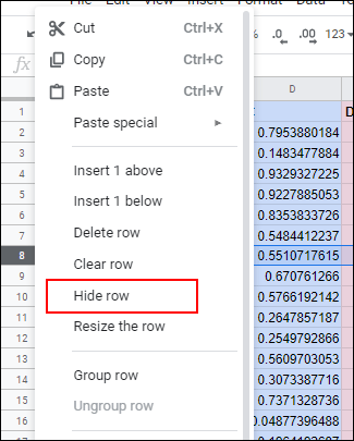 Para ocultar una fila de Hojas de cálculo de Google, haga clic con el botón derecho en el encabezado de la fila y luego haga clic en Ocultar fila