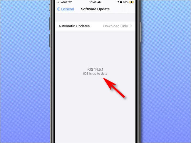 Si no hay ninguna actualización disponible en su iPhone, verá "iOS está actualizado."