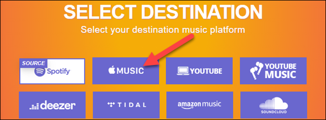 seleccione Apple Music como la plataforma de destino