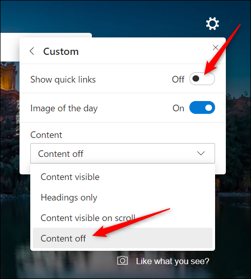 Si solo desea ver una imagen hermosa todos los días sin ningún mosaico o encabezado de suministro de noticias, alternar "Mostrar enlaces rápidos" en la posición Off y elija "Contenido deshabilitado" en el menú desplegable.