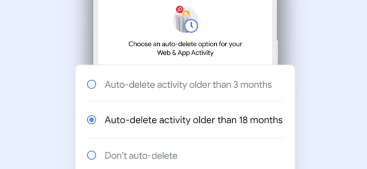 Elimina la actividad de más de 18 meses de tu cuenta de Google.