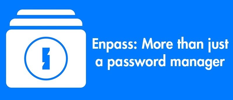 Enpass: More than just a Password Manager