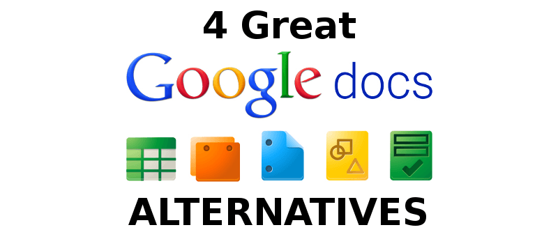 4 Great Google Docs Alternatives