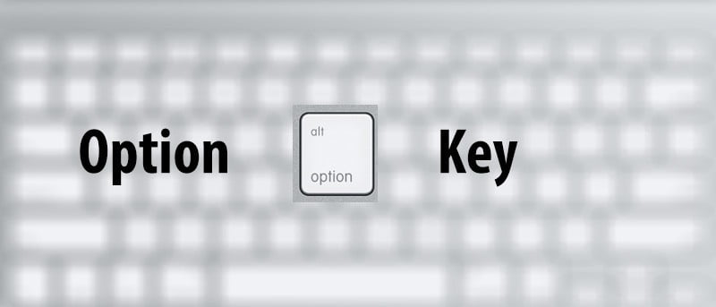 7 Things You Can Do With The Option Key On Your Mac