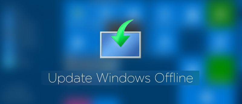 How to Update Windows 10 Offline