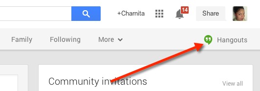 Haga clic en Hangouts en la esquina superior derecha para abrir la barra lateral de chat de Hangouts.