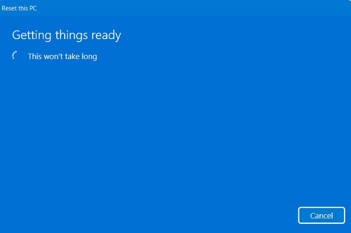 Búsqueda atascada de Windows 11 Restablecer PC Preparar las cosas no llevará mucho tiempo