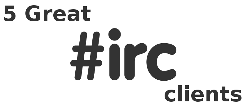 5 grandes clientes IRC para Linux