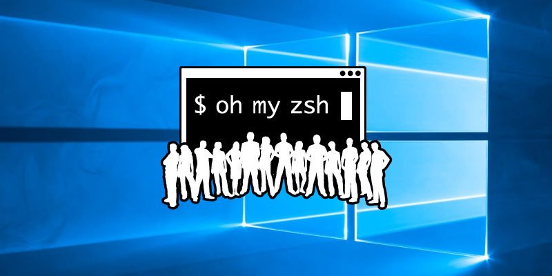 Cómo instalar zsh y Oh My Zsh en Windows 10