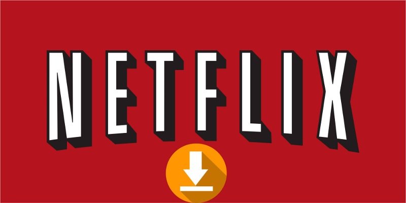 Cómo descargar películas de Netflix en Windows 10