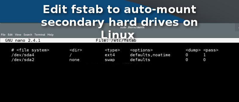 Edit fstab to Auto-Mount Secondary Hard Drives on Linux
