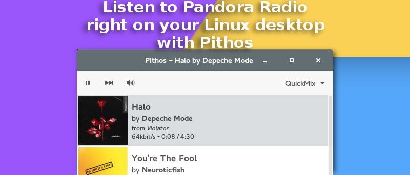 Listen to Pandora Radio Right on Your Linux Desktop With Pithos